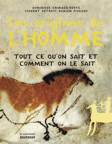 Les origines de l'homme : tout ce qu'on sait et comment on le sait