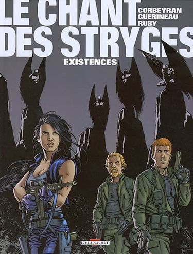 Le chant des stryges : saison 1. Vol. 6. Existences