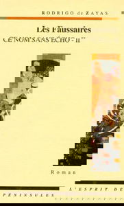 Ce nom sans écho. Vol. 2. Les Faussaires