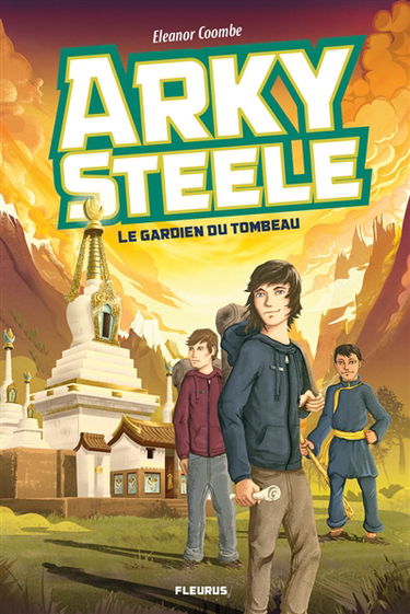 Arky Steele. Le gardien du tombeau