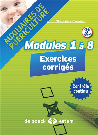 Modules 1 à 8 auxiliaires de puériculture : exercices corrigés