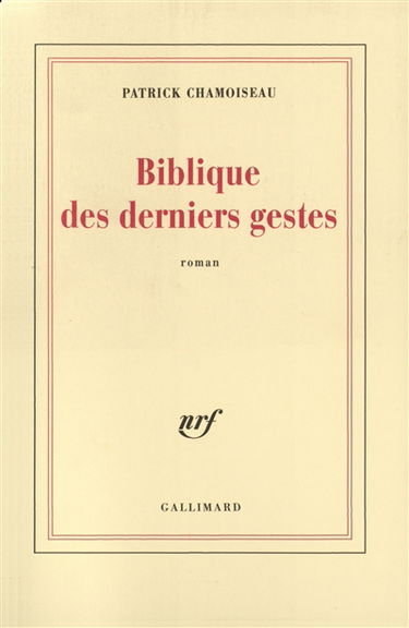 Biblique des derniers gestes