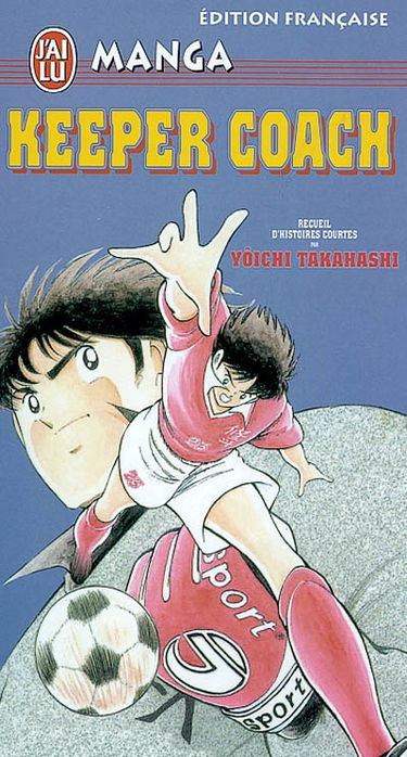 Keeper coach : recueil d'histoires courtes