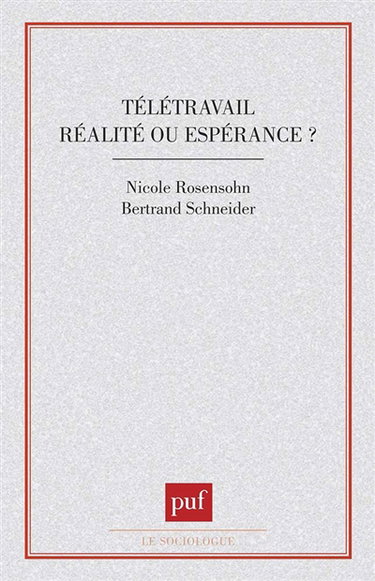 Télétravail, réalité ou espérance