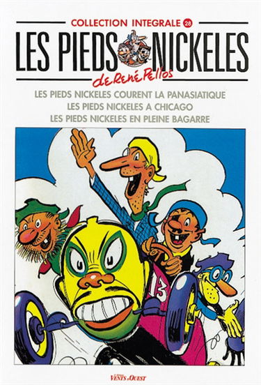 Les Pieds nickelés : intégrale. Vol. 28. Les Pieds nickelés courent la Panasiatique