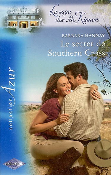Le secret de Southern Cross : la saga des McKinnon