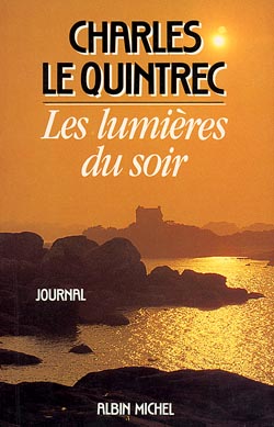Couverture de Les Lumières du soir : journal, 1980-1985 par Charles Le Quintrec