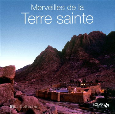 Merveilles de la Terre sainte