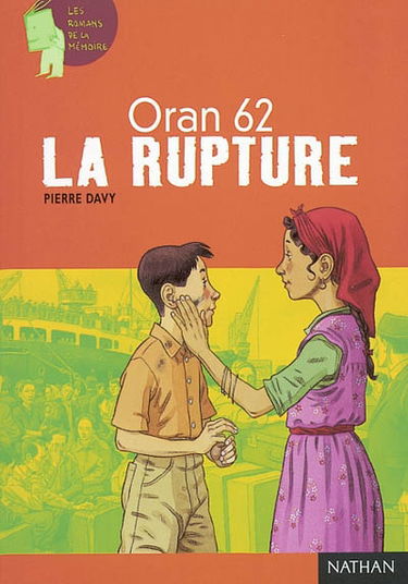 La rupture : Oran 62
