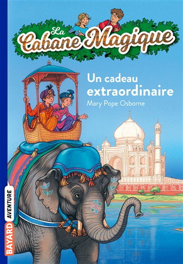 La cabane magique. Vol. 40. Un cadeau extraordinaire