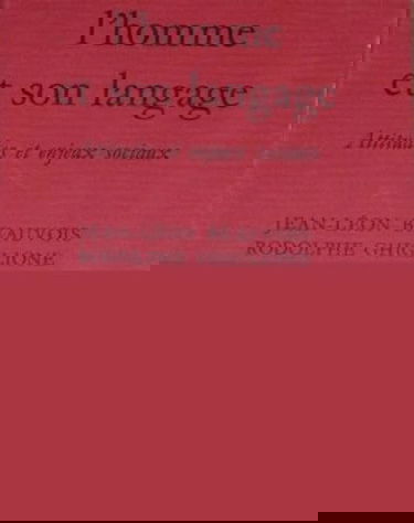 L'Homme et son langage : attitudes et enjeux sociaux
