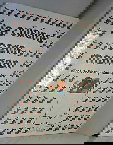 La cuisine sans maman