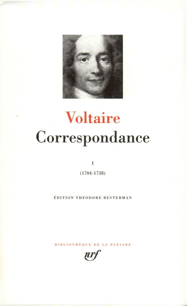 Correspondance. Vol. 1. Décembre 1704-décembre 1738