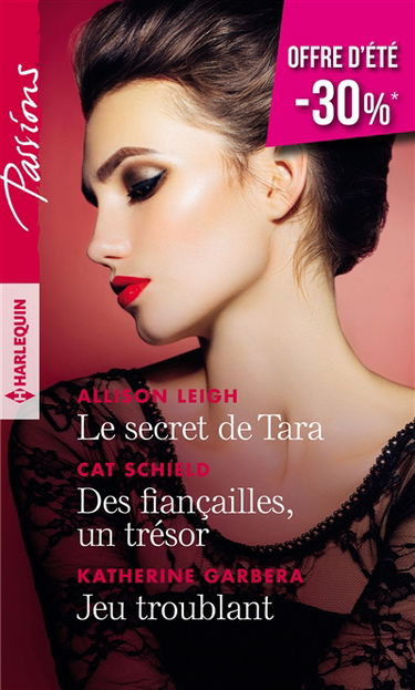 Le secret de Tara. Des fiançailles, un trésor. Jeu troublant