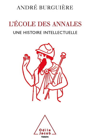 L'école des Annales : une histoire intellectuelle