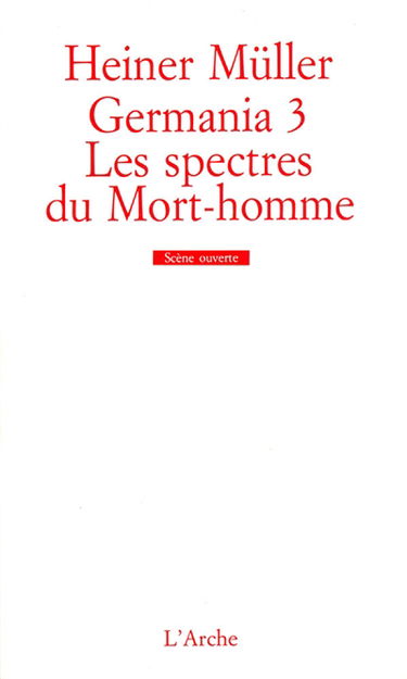 Germania 3, les spectres du mort-homme