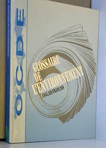 Glossaire de l'environnement : anglais-français