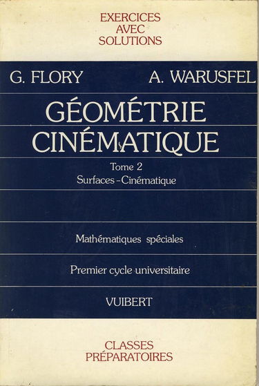 Exercices de géométrie. Vol. 2. Surfaces, cinématique