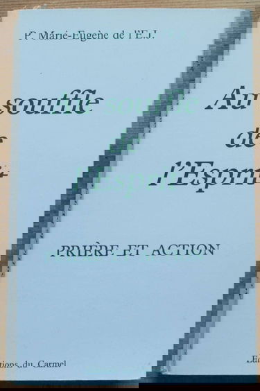 Au Souffle De L'Esprit. Priere Et Action