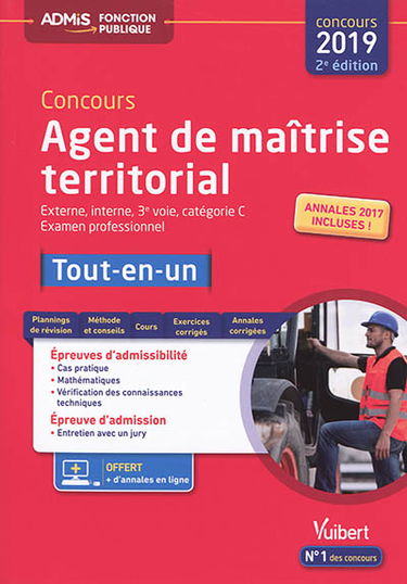 Concours agent de maîtrise territorial, concours 2019 : externe, interne, 3e voie, catégorie C, examen professionnel : tout-en-un