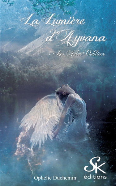 Couverture de La lumière d'Ayvana 1 : Les ailes oubliées