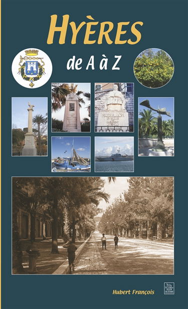 Hyères de A à Z