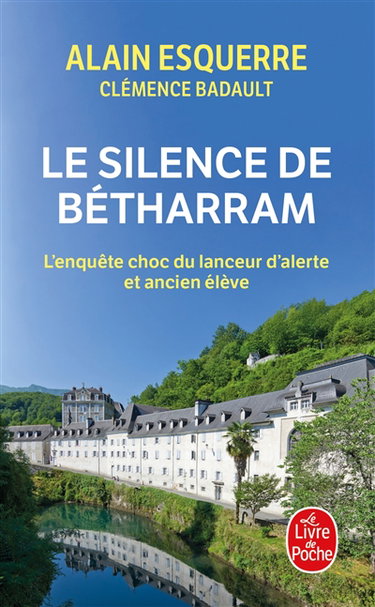 Couverture de Le silence de Bétharram : l'enquête choc du lanceur d'alerte et ancien élève