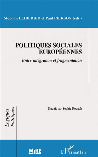 Politiques sociales européennes : entre intégration et fragmentation