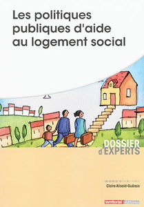 Les politiques publiques d'aide au logement social