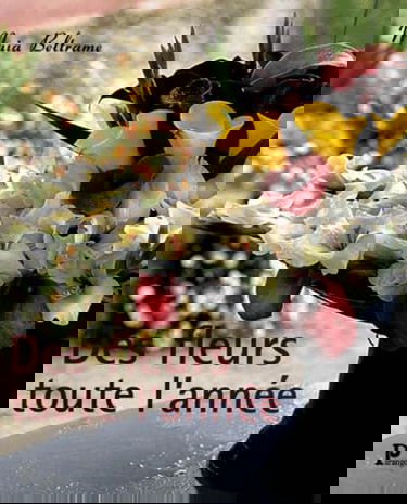 Des fleurs toute l'année