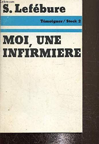 Moi, une infirmière