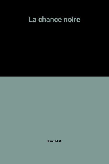 Sam et Sally - La Chance noire