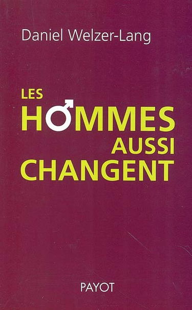 Les hommes aussi changent