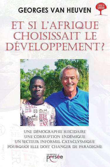 Et si l'Afrique choisissait le développement ?