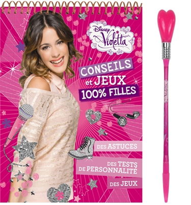 Violetta : conseils et jeux 100 % filles