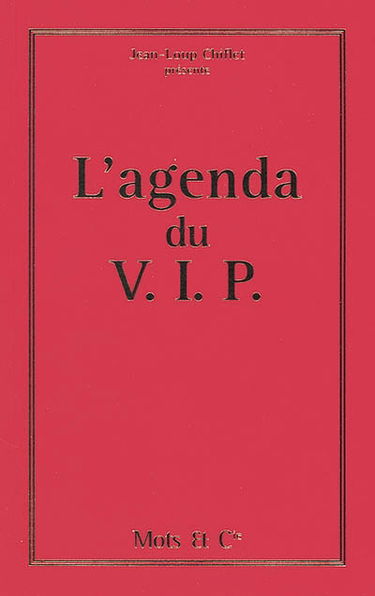 L'agenda du VIP
