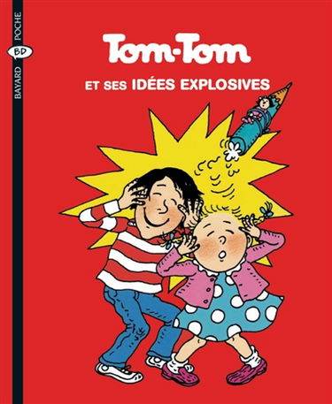 Tom-Tom et Nana. Vol. 2. Tom-Tom et ses idées explosives