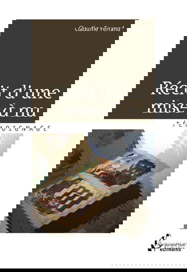 Recit d'une mise a nu