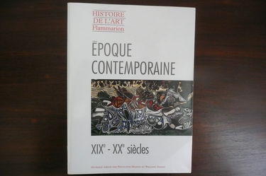 Histoire de l'art. Epoque contemporaine : XIXe et XXe siècles