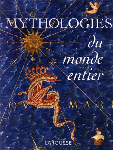 Mythologies du monde entier