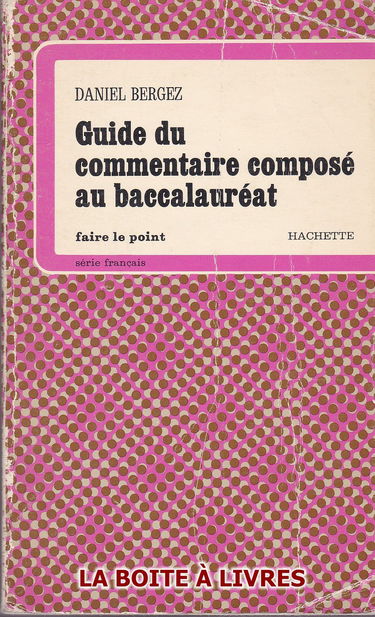 GUIDE DU COMMENTAIRE COMPOSE AU BAC