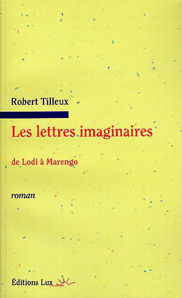 Les lettres imaginaires, de Lodi à Marengo
