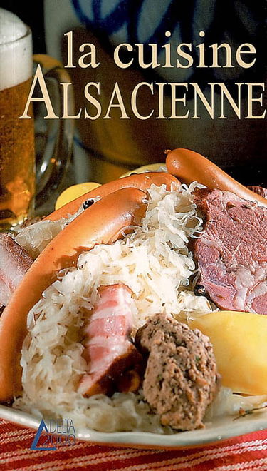 La cuisine alsacienne