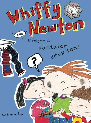Whiffy Newton dans L'enigme des pantalons deux tons
