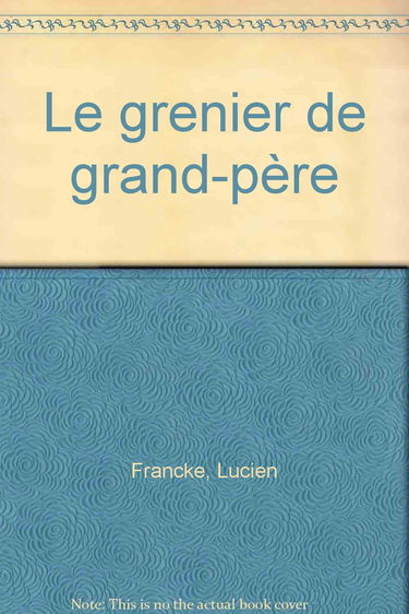 Le Grenier de grand-père