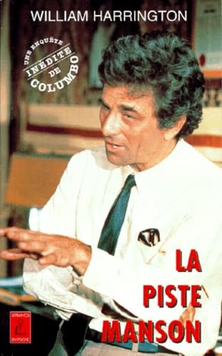 La piste Manson : une enquête inédite de Columbo