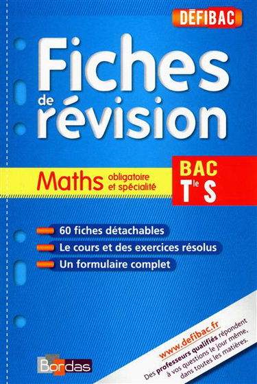 Maths obligatoire et spécialité, bac Tle S : fiches de révision