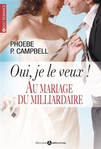 Au mariage du milliardaire. Oui, je le veux !