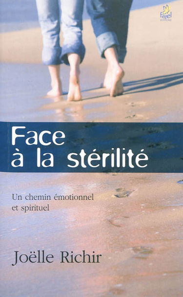 Face à la stérilité : un chemin émotionnel et spirituel