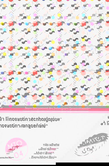 Management des technologies organisationnelles, n° 4. De l'innovation technologique à l'innovation managériale